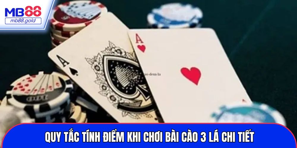 Quy tắc tính điểm khi chơi bài Cào 3 lá chi tiết