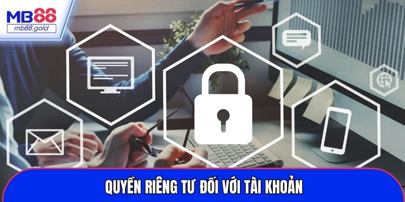 Quy định áp dụng cho tài khoản thành viên tham gia
