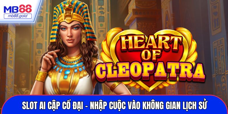 Slot Ai Cập cổ đại