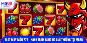 Slot may mắn 777